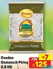 OVADAN OSMANCIK PİRİNÇ 2,5 KG OVADAN OSMANCIK PİRİNÇ 2,5 KG